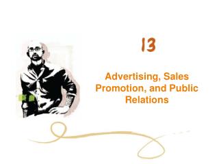 Advertising, Sales Promotion, and Public Relations