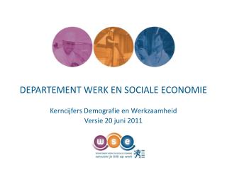 DEPARTEMENT WERK EN SOCIALE ECONOMIE