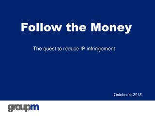 Follow the Money