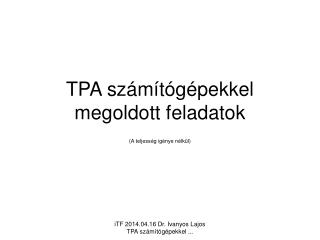 TPA számítógépekkel megoldott feladatok