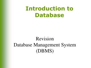 Revision Database Management System (DBMS)