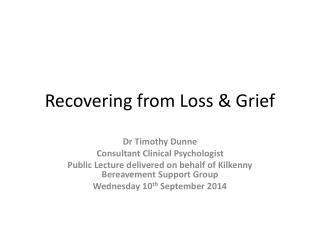 Recovering from Loss &amp; Grief