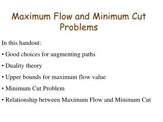 Maximum Flow and Minimum Cut Problems