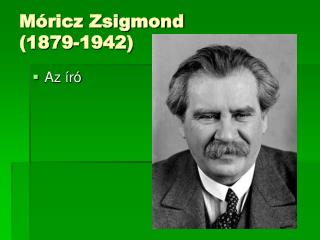 Móricz Zsigmond (1879-1942)