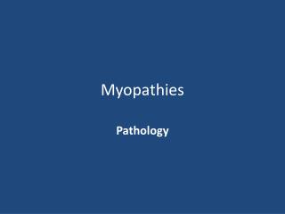 Myopathies