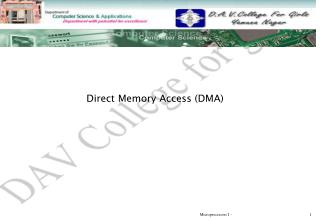 Direct Memory Access (DMA)