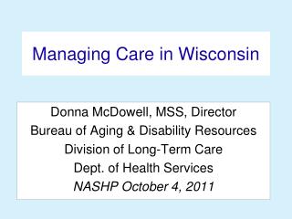 Managing Care in Wisconsin