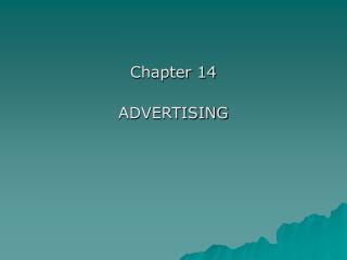 Chapter 14 ADVERTISING