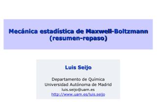 Mecánica estadística de Maxwell-Boltzmann (resumen-repaso)