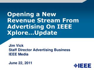 Opening a New Revenue Stream From Advertising On IEEE Xplore…Update