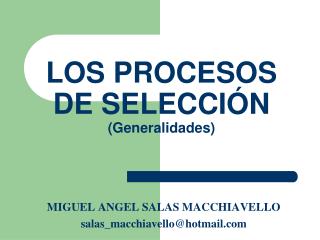 LOS PROCESOS DE SELECCIÓN (Generalidades)