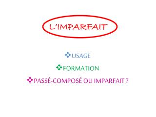 L’IMPARFAIT