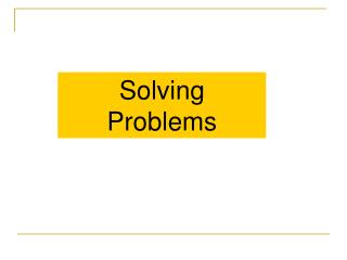 Solving Problems