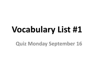 Vocabulary List #1