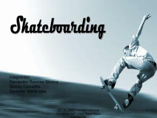 Skateboarding