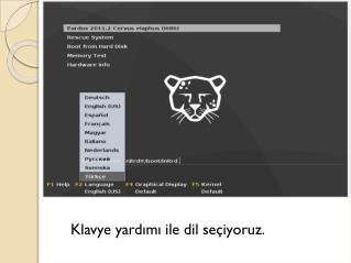 Klavye yardımı ile dil seçiyoruz.