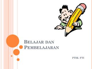 Belajar dan Pembelajaran