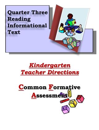 Kindergarten Teacher Directions C ommon F ormative A ssessment
