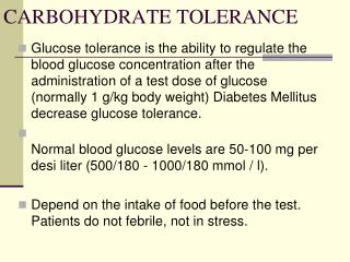 CARBOHYDRATE TOLERANCE