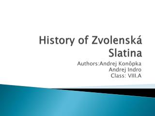 History of Zvolensk á Slatina