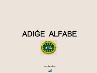 ADIǴE ALFABE