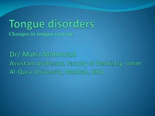 Tongue disorders