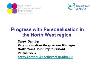 Progress with Personalisation in the North West region
