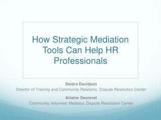 How Strategic Mediation Tools Can Help HR Professionals
