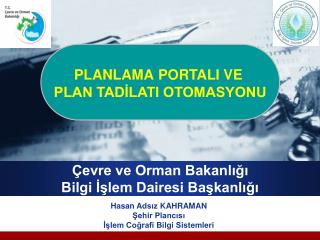 Çevre ve Orman Bakanlığı Bilgi İşlem Dairesi Başkanlığı