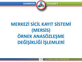 İÇ TİCARET GENEL MÜDÜRLÜĞÜ