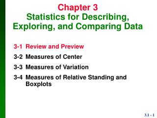 Chapter 3 Statistics for Describing, Exploring, and Comparing Data