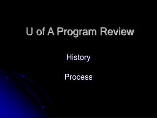 U of A Program Review