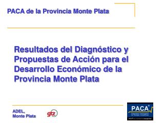 PACA de la Provincia Monte Plata