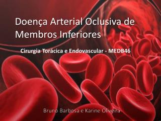 Doença Arterial Oclusiva de Membros Inferiores