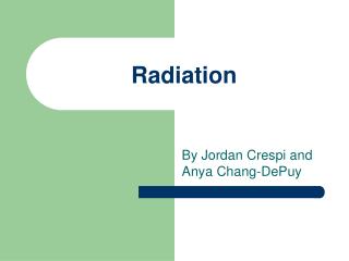 Radiation