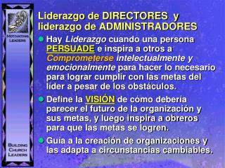 Liderazgo de DIRECTORES y liderazgo de ADMINISTRADORES