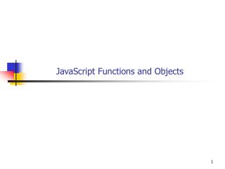 JavaScript Functions and Objects