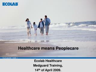 Healthcare means Peoplecare