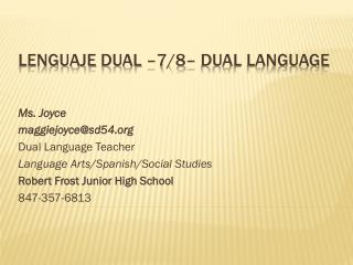 Lenguaje Dual –7/8– Dual Language