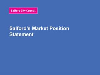 Salford’s Market Position Statement