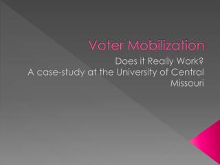 Voter Mobilization