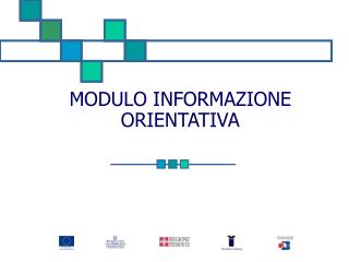 MODULO INFORMAZIONE ORIENTATIVA