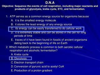 1. ATP serves as a common energy source for organisms because