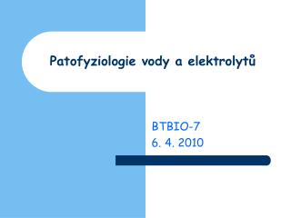 Patofyziologie vody a elektrolytů