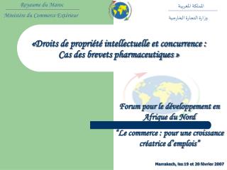 «Droits de propriété intellectuelle et concurrence : Cas des brevets pharmaceutiques »