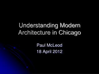 Understanding Modern Architecture in Chicago