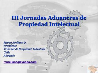 III Jornadas Aduaneras de Propiedad Intelectual