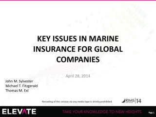 KEY ISSUES IN MARINE INSURANCE FOR GLOBAL COMPANIES