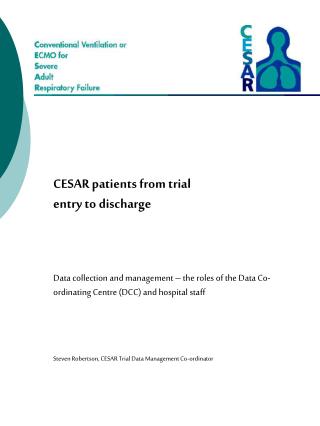 Map out various patient scenarios between trial entry and discharge