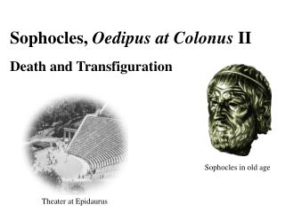 Sophocles, Oedipus at Colonus II